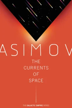 The Currents of Space
