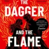 The Dagger and the Flame
