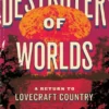 The Destroyer of Worlds