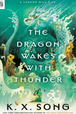 The Dragon Wakes with Thunder