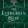 The Evergreen Heir