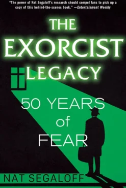 The Exorcist Legacy - 50 Years of Fear