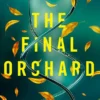 The Final Orchard