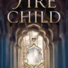 The Fire Child