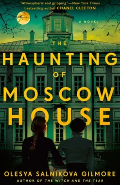 The Haunting of Moscow House
