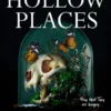 The Hollow Places