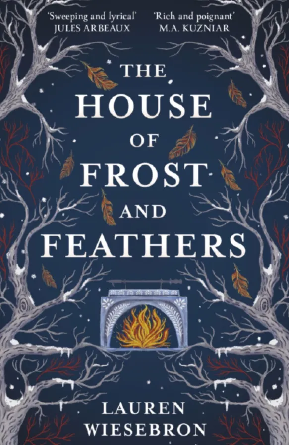 The House of Frost and Feathers