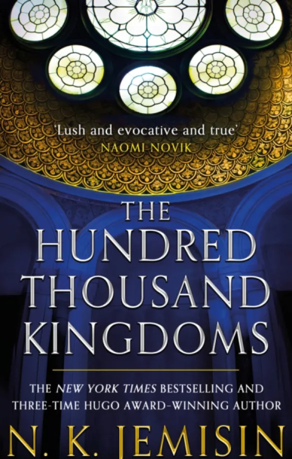 The Hundred Thousand Kingdoms
