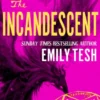 The Incandescent