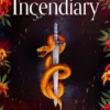 The Incendiary