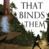 The Lie That Binds Them