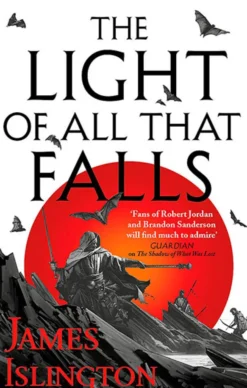 The Light of All That Falls