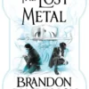 The Lost Metal