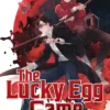The Lucky Egg Game: Cai Dan You Xi Vol. 1