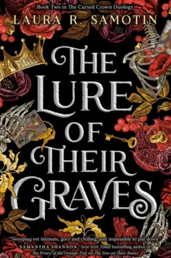 The Lure of Their Graves