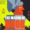 The Mayor of Noobtown