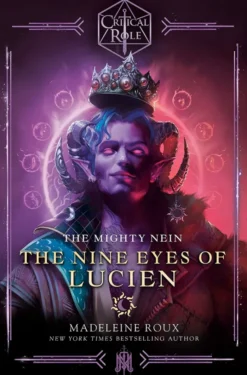 The Mighty Nein -The Nine Eyes of Lucien