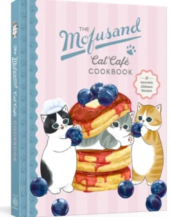 The Mofusand Cat Café Cookbook
