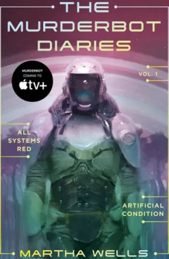 The Murderbot Diaries Vol. 1