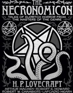 The Necronomicon: Tales of Eldritch Horror from the Masters of the Genre