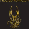The Necronomicon: The H.P. Lovecraft Collection