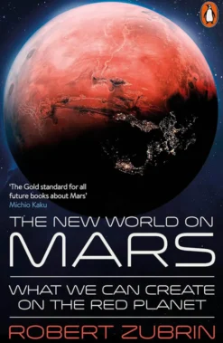 The New World on Mars - What We Can Create on the Red Planet