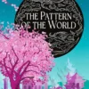The Pattern of the World