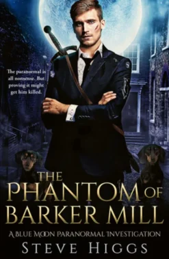 The Phantom of Barker Mill