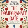 The Pomegranate Gate