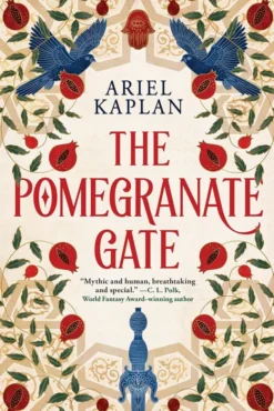 The Pomegranate Gate