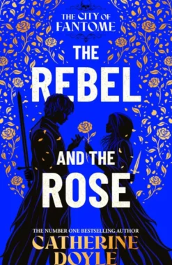The Rebel and the Rose