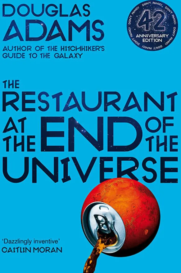 The Restaurant at the end of the Universe
