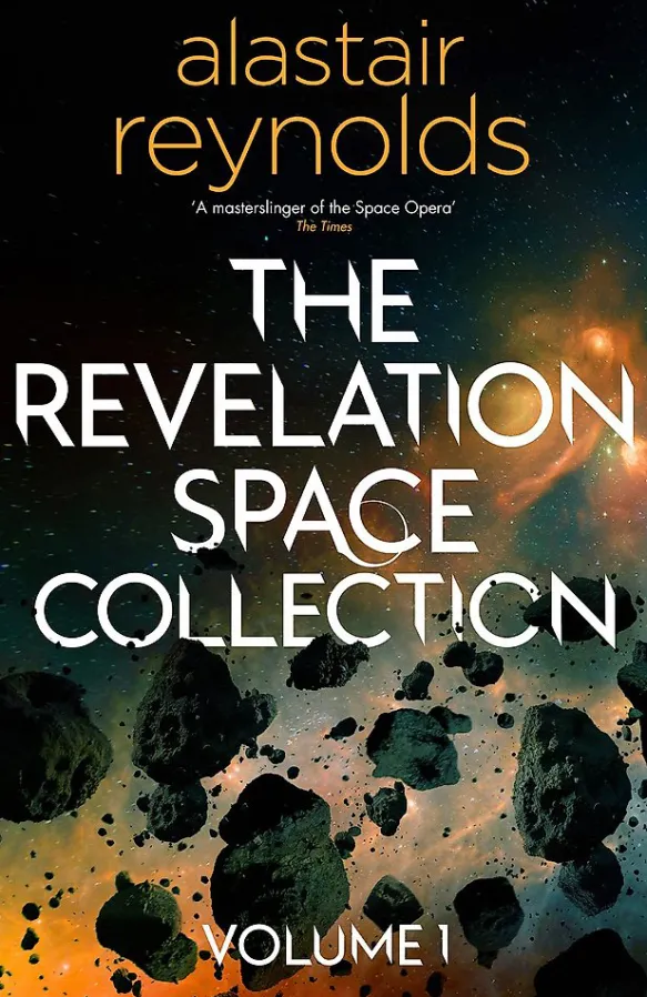 The Revelation Space Collection Volume 1
