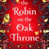 The Robin on the Oak Throne