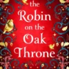 The Robin on the Oak Throne