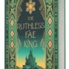 The Ruthless Fae King