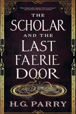 The Scholar and the Last Faerie Door