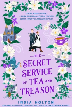 The Secret Service of Tea and Treason