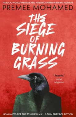 The Siege of Burning Grass