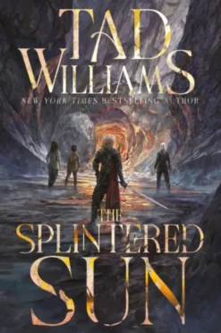 The Splintered Sun