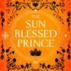 The Sun Blessed Prince
