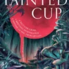 The Tainted Cup