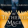 The Tethered Mage