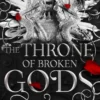 The Throne of Broken Gods