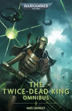 The Twice-Dead King: The Omnibus