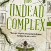 The Undead Complex