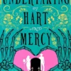 The Undertaking of Hart and Mercy