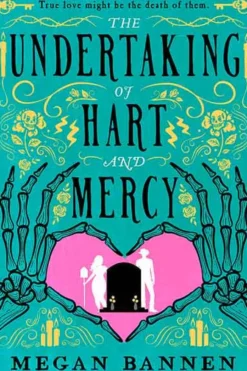 The Undertaking of Hart and Mercy