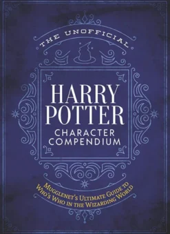 The Unofficial Harry Potter Character Compendium
