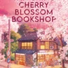 The Vanishing Cherry Blossom Bookshop